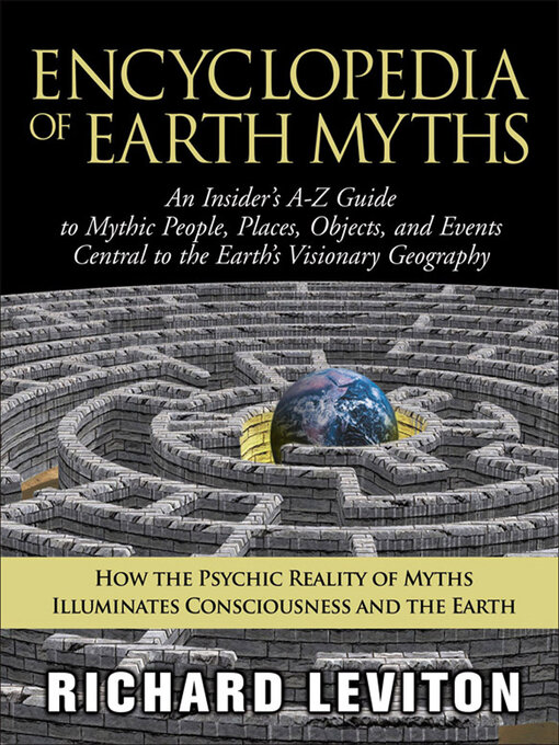 Title details for Encyclopedia of Earth Myths by Richard Leviton - Available